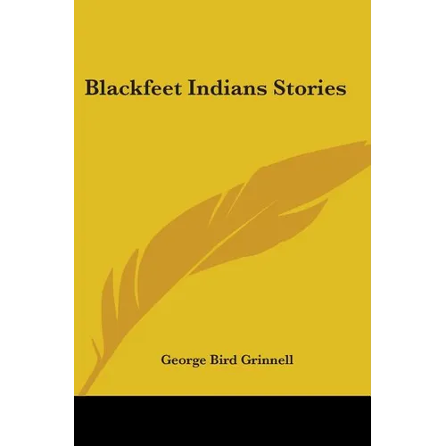 Blackfeet Indian Stories