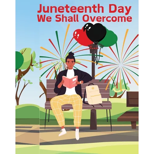 Juneteenth Day: We Shall Overcome