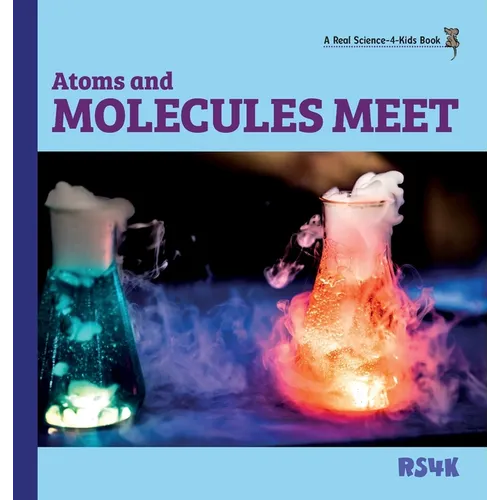 Atoms and Molecules Meet (hardcover)