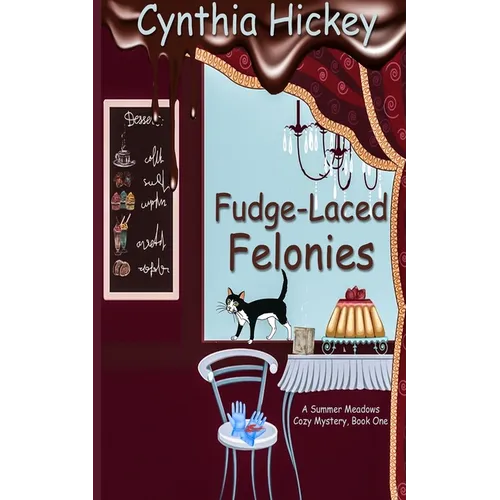Fudge-Laced Felonies