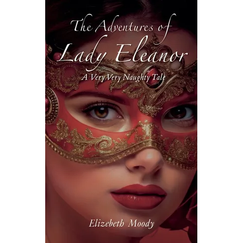 The Adventures of Lady Eleanor