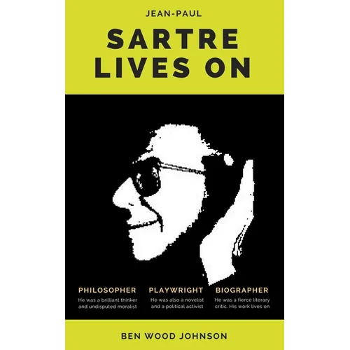 Sartre Lives On