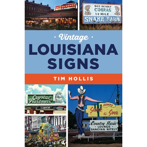 Vintage Louisiana Signs