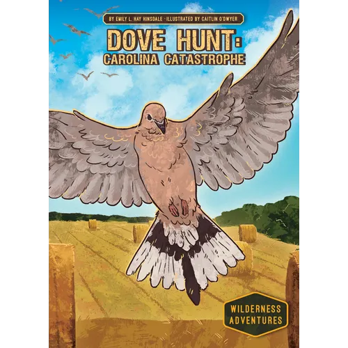 Dove Hunt: Carolina Catastrophe: Carolina Catastrophe