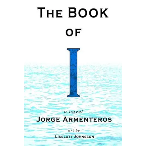 The Book of I: a novel (Color Edition)