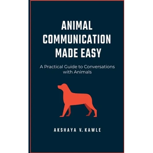 Animal Communication Made Easy