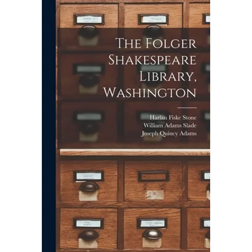 The Folger Shakespeare Library, Washington