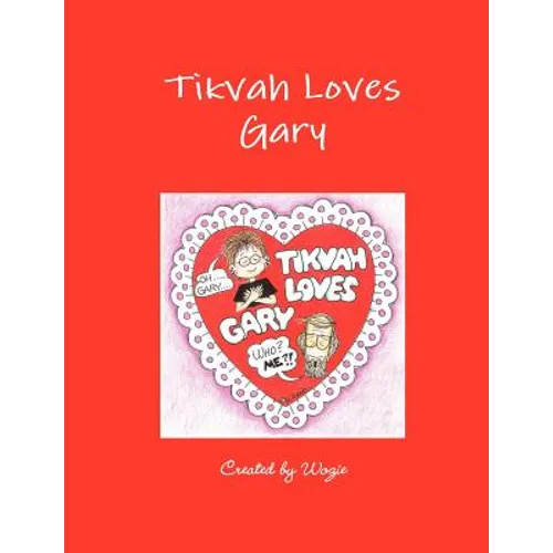 Tikvah Loves Gary