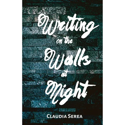 Writing on the Walls at Night