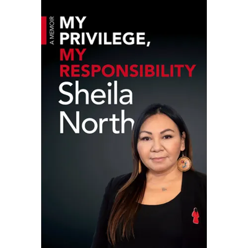 My Privilege, My Responsibility: A Memoir