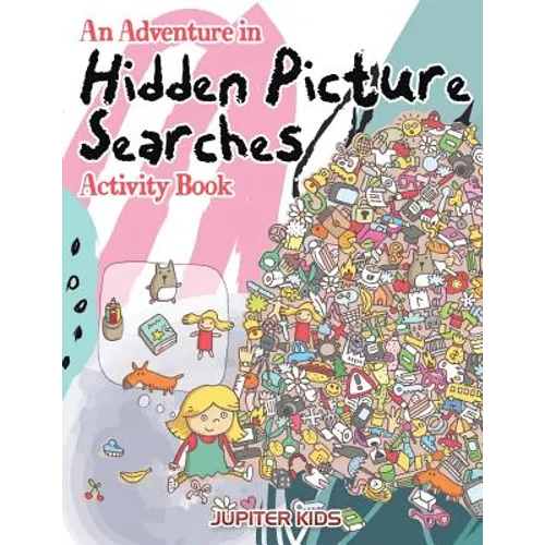 An Adventure in Hidden Picture Searches Activity Book