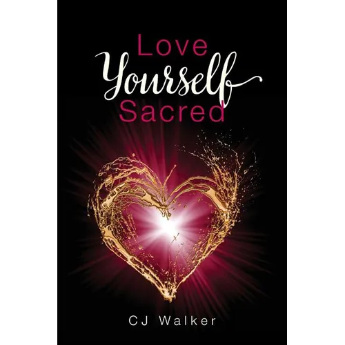 Love Yourself Sacred