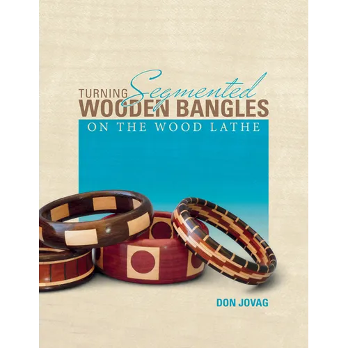 Turning Segmented Wooden Bangles on the Wood Lathe
