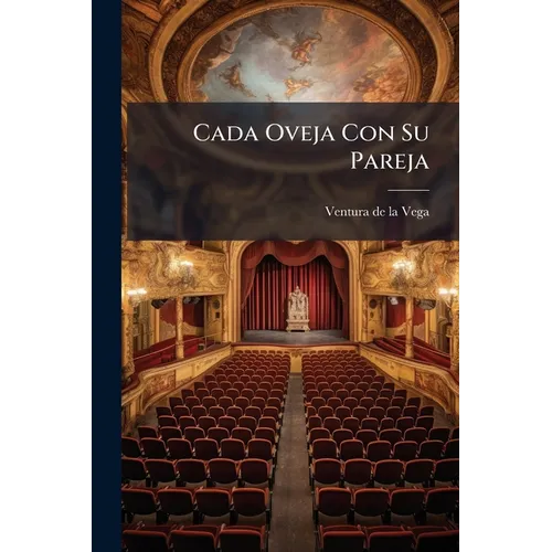 Cada Oveja Con Su Pareja