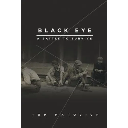 Black Eye: A Battle to Survive