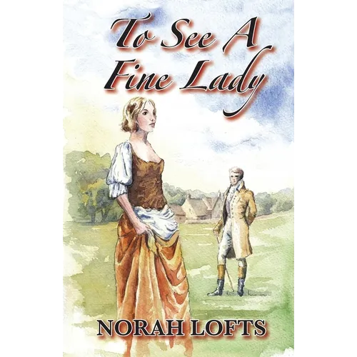 To See A Fine Lady