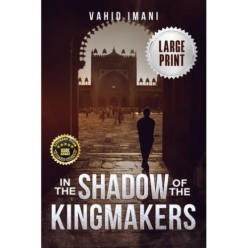 In the Shadow of the Kingmakers