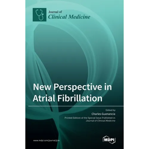 New Perspective in Atrial Fibrillation