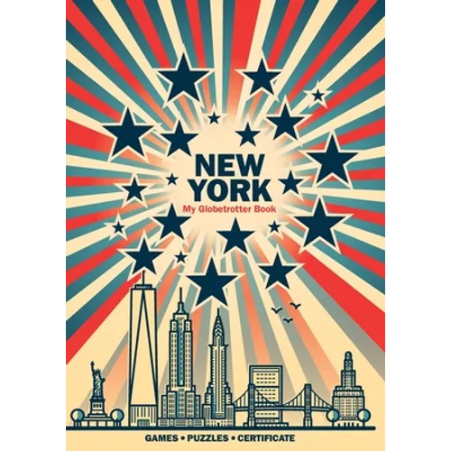 New York (My Globetrotter Book): Travel activity book for children 6-12 years old