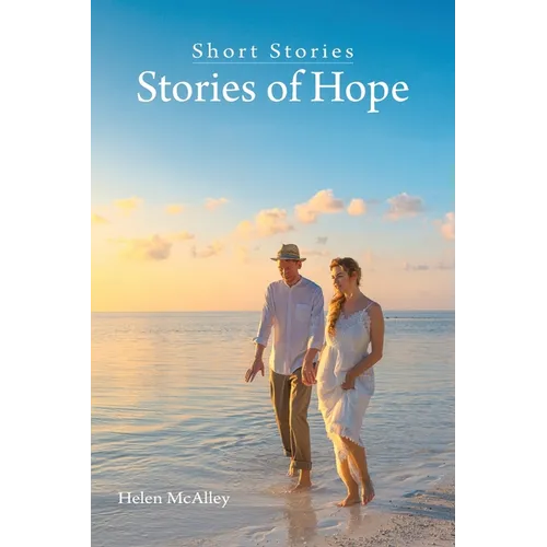 Short Stories - Stories of Hope