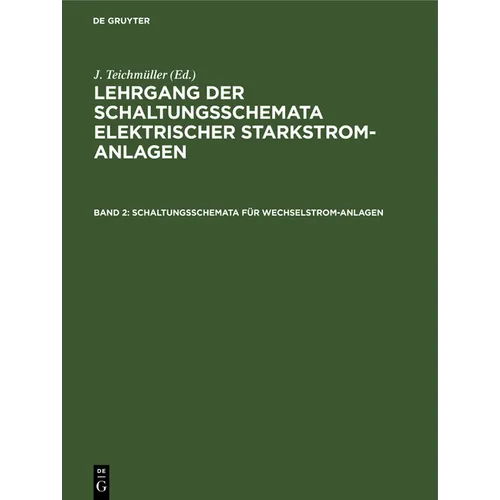 Schaltungsschemata Für Wechselstrom-Anlagen: [Text]