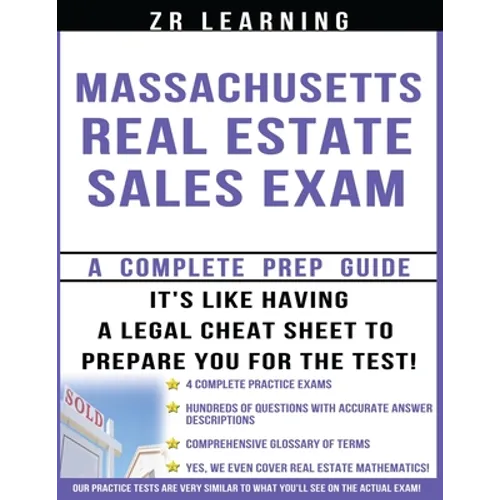Massachusetts Real Estate Sales Exam: Principles, Concepts And 400 Practice Questions