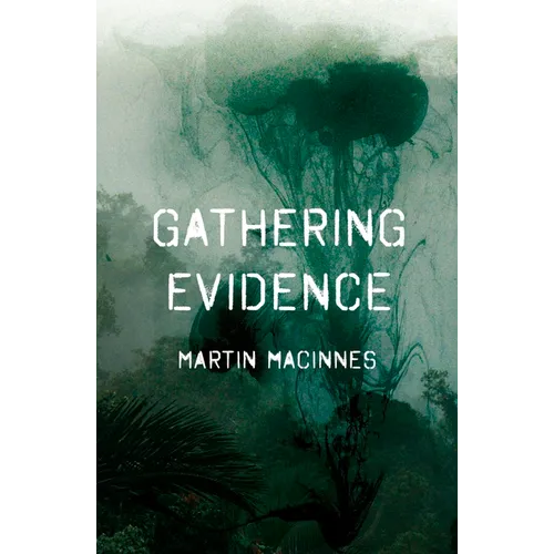 Gathering Evidence