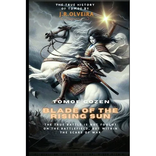 Tomoe Gozen: Blade Of The Rising Sun