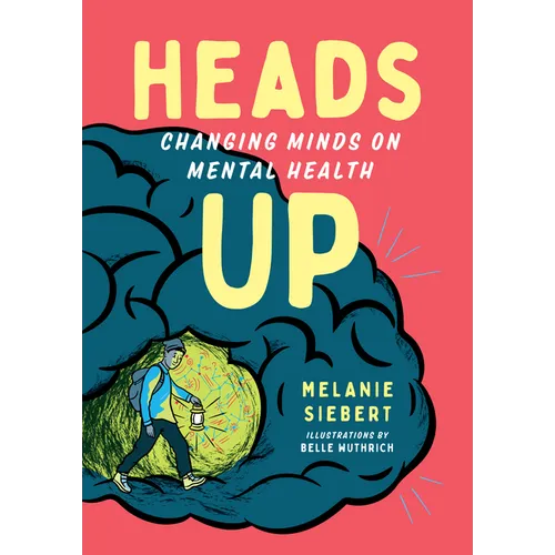 Heads Up: Changing Minds on Mental Health
