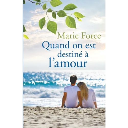 Quand on est destiné à l'amour