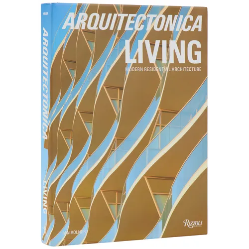 Arquitectonica Living: Modern Residential Architecture