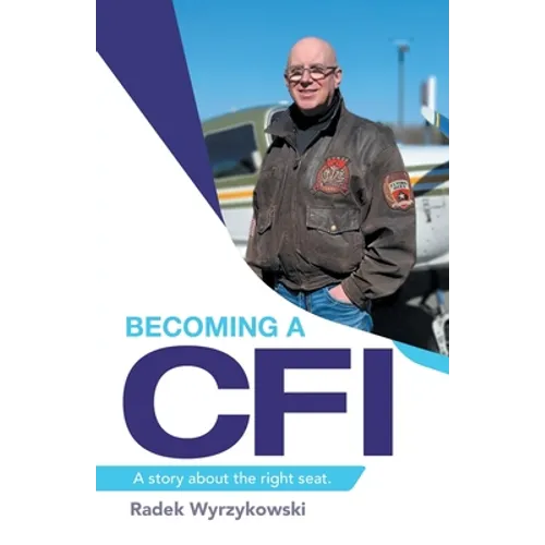 Becoming a Cfi: A Story About the Right Seat.