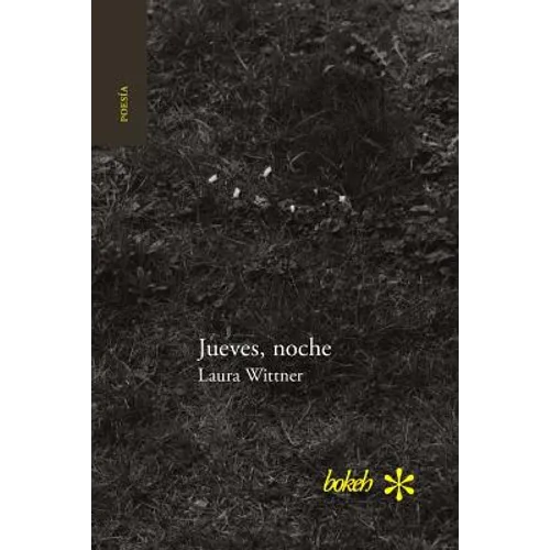 Jueves, noche. Antología personal 1996-2016