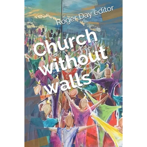 Church without walls: Christian life after a pandemic