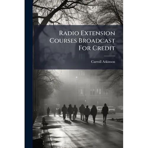 Radio Extension Courses Broadcast For Credit