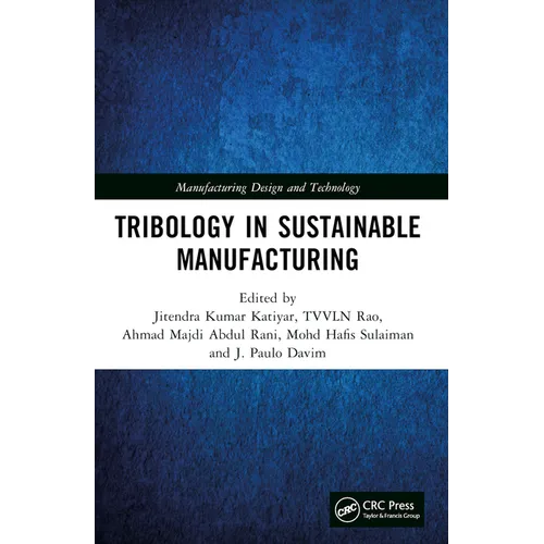 Tribology in Sustainable Manufacturing
