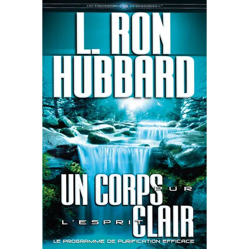 Un Corps Pur, l'Esprit Clair