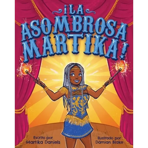 Í La Asombrosa Martika!