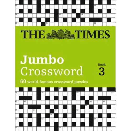 The Times 2 Jumbo Crossword Book 3: 60 Large General-Knowledge Crossword Puzzles