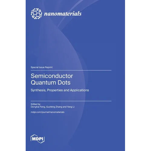 Semiconductor Quantum Dots: Synthesis, Properties and Applications