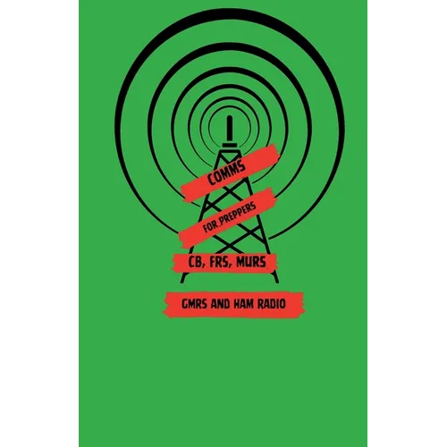 Comms For Preppers