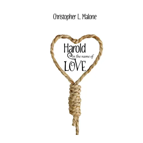 Harold In The Name Of Love