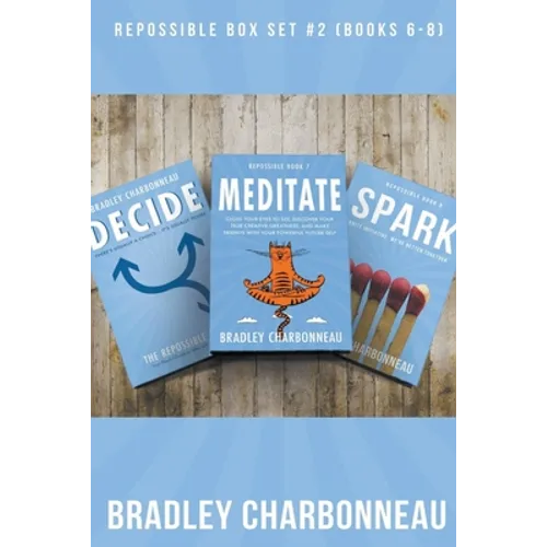 Repossible Collection 2: Decide, Meditate, Spark