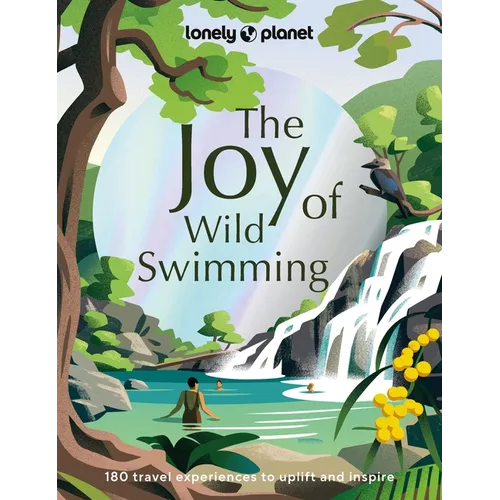 Lonely Planet the Joy of Wild Swimming
