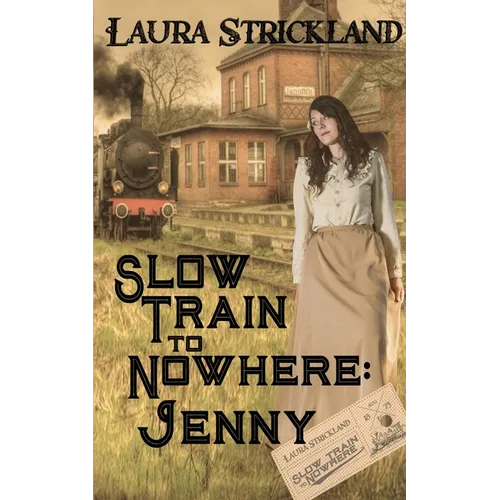 Slow Train to Nowhere: Jenny