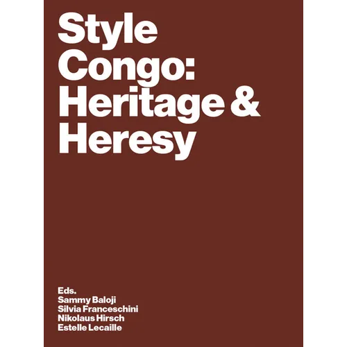 Style Congo: Heritage & Heresy