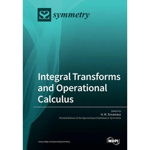 Integral Transforms and Operational Calculus