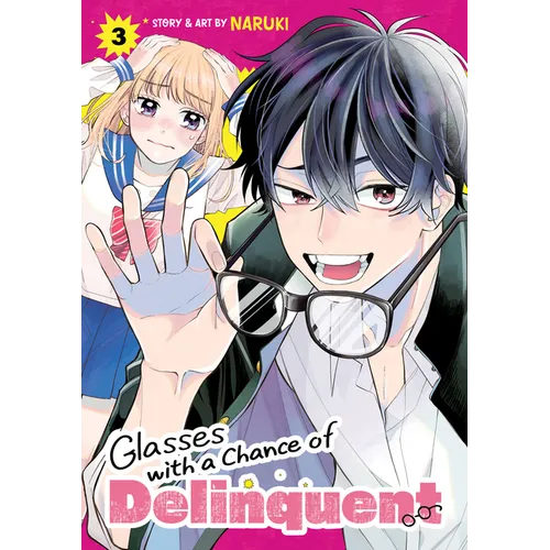 Glasses with a Chance of Delinquent Vol. 3
