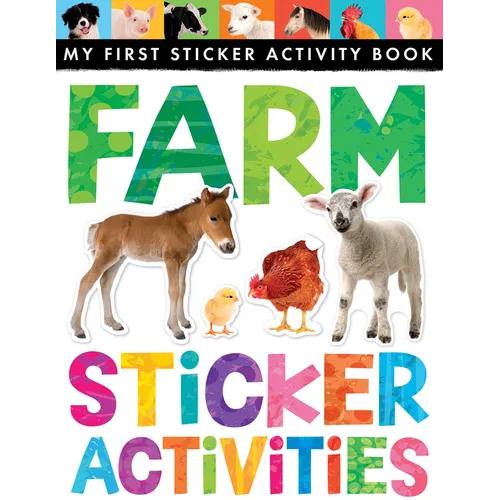 Farm Sticker Activities: My First Sticker Activity Book