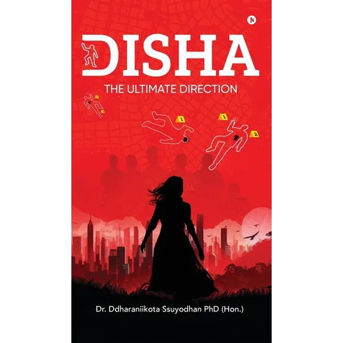 Disha: The Ultimate Direction
